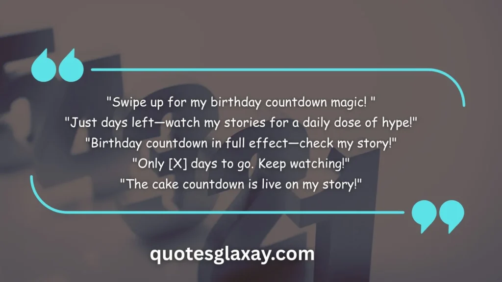 Birthday Countdown Quotes for Instagram Stories
