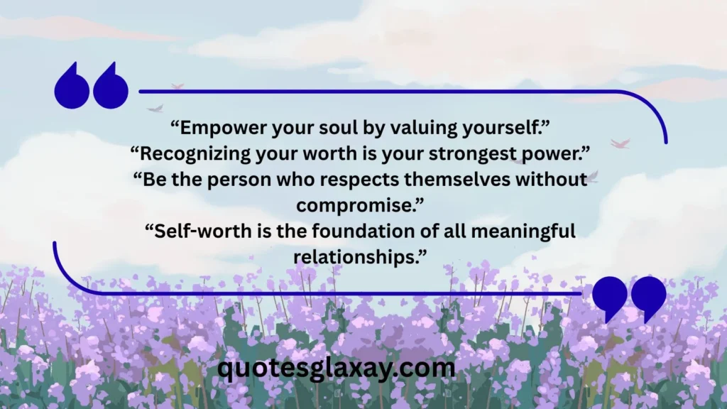 Empowering Self-Worth Quotes