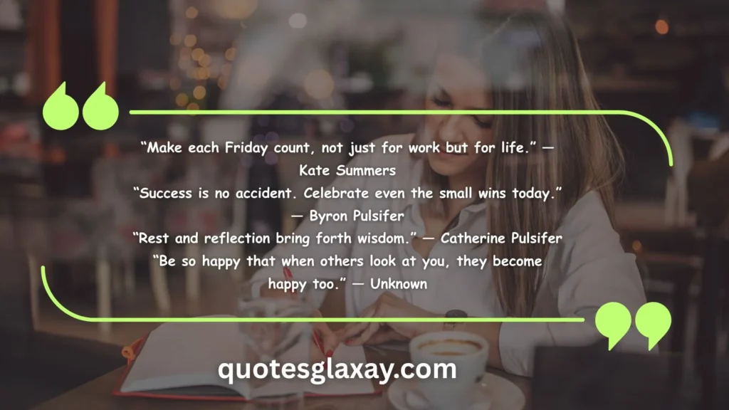 Friday Quotes from Famous Authors