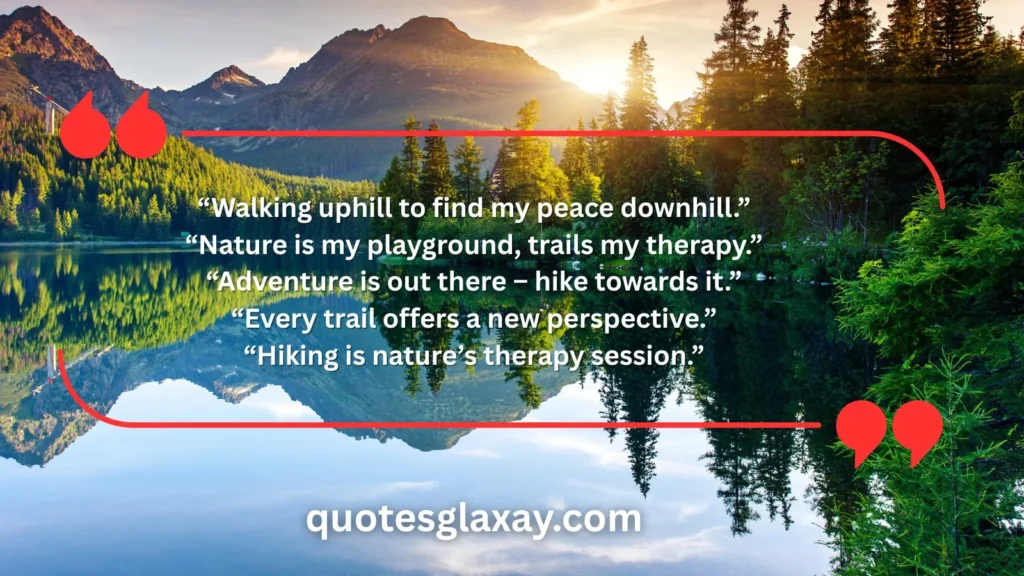 Hiking Adventure Quotes