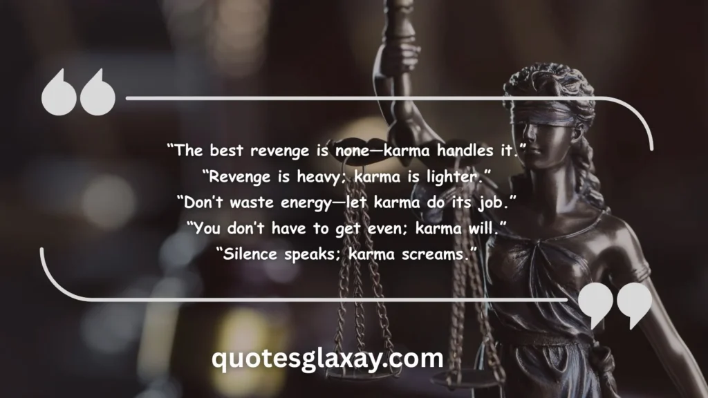 Karma Quotes About Revenge and Justice