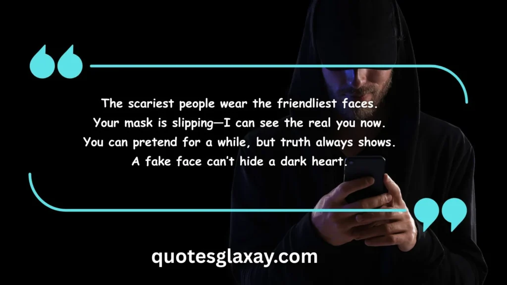 Quotes About Recognizing Fake Faces