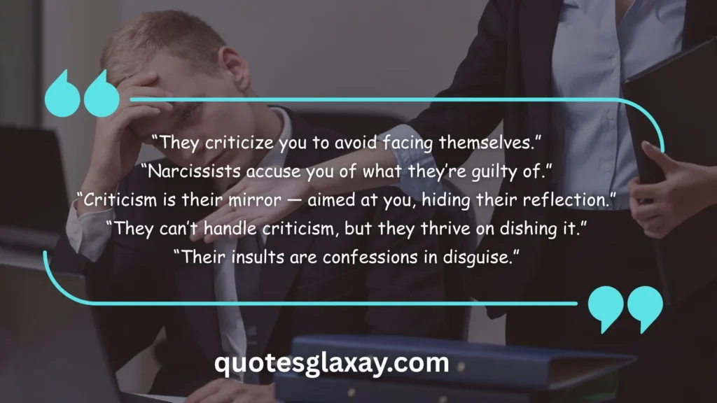 Quotes on Narcissist Criticism and Projection