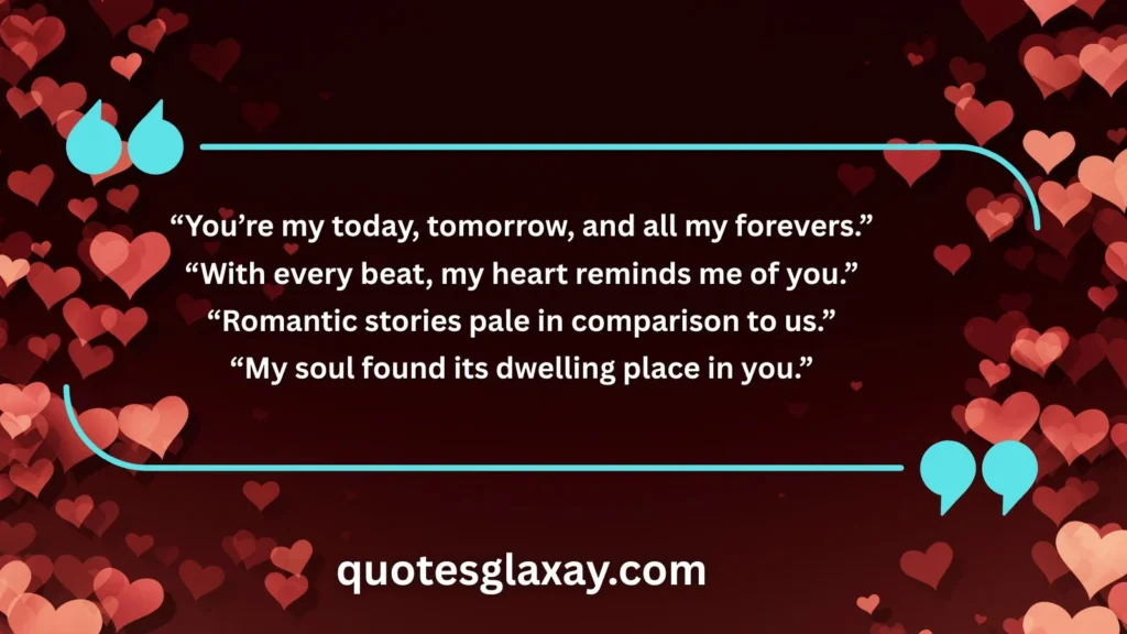 Romantic Valentine’s Day Quotes