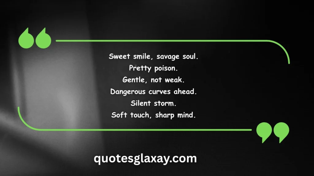 Sweet but Dangerous Quotes