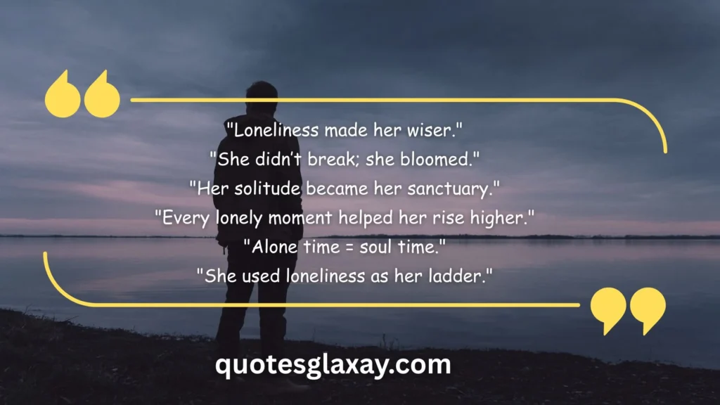Embracing Loneliness as Growth