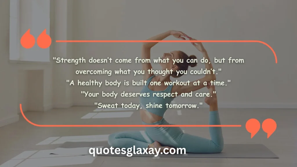 Physical Health Quotes for Strength and Fitness