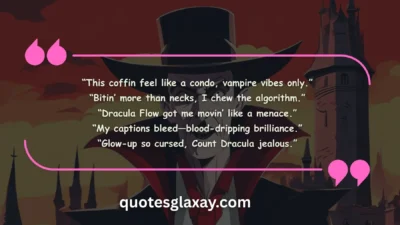 Dracula Flow Quotes