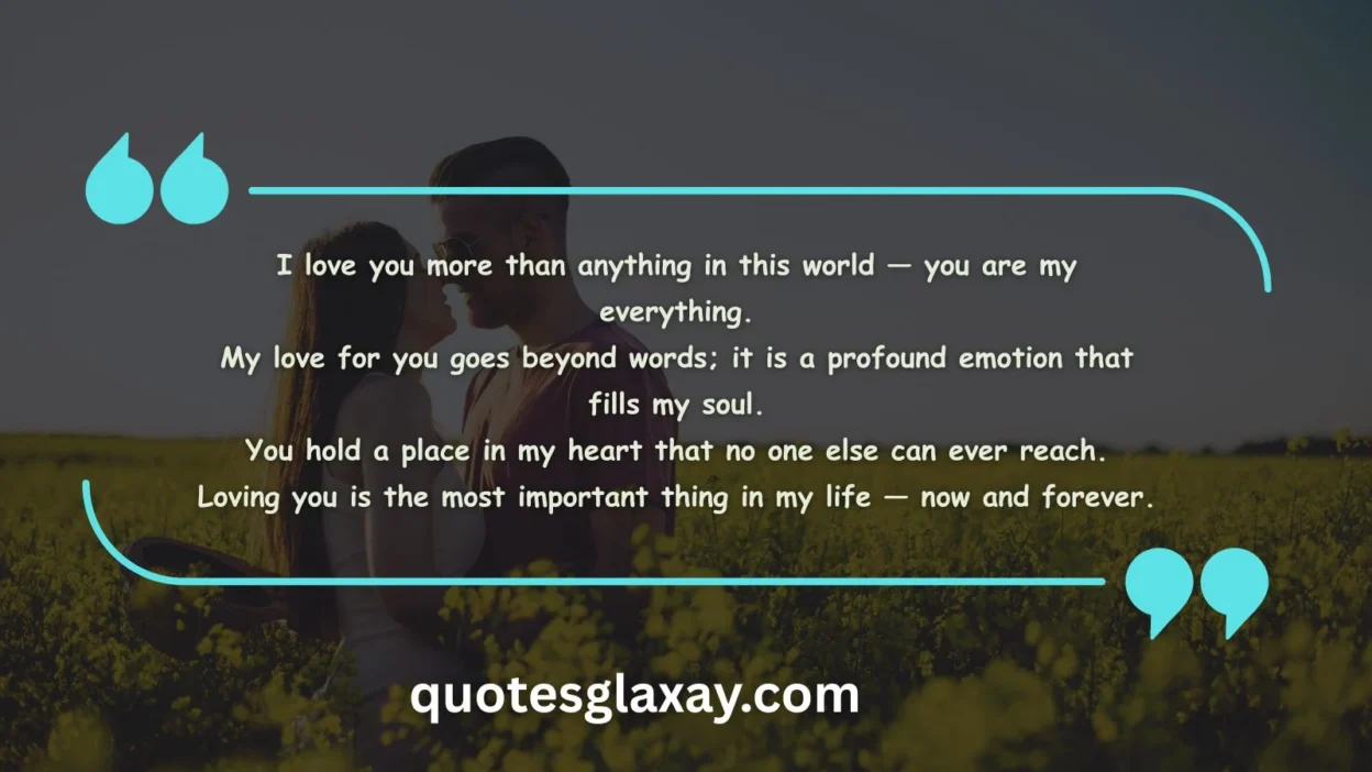 I Love You More Than Anything Quotes