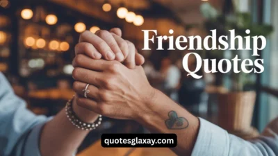 Friendship Quotes