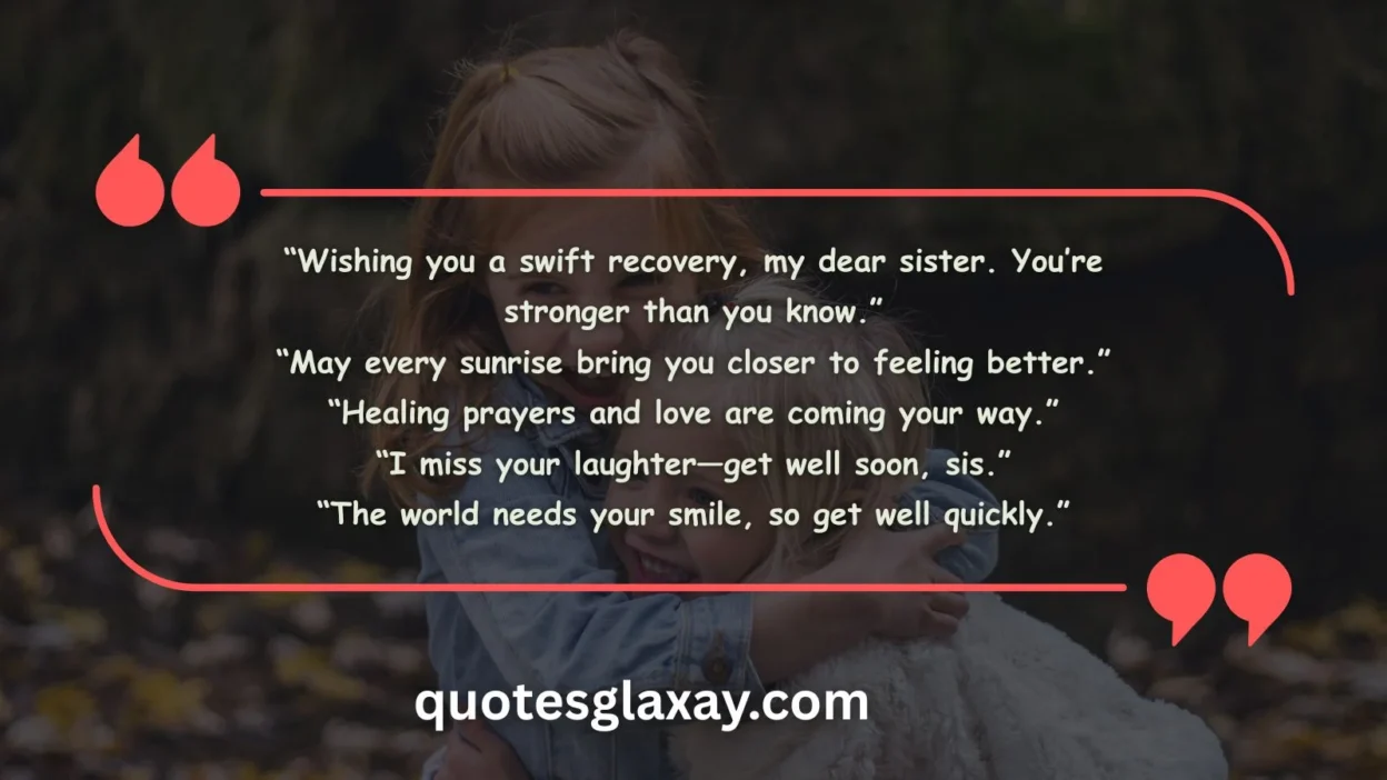 Get Well Soon Sister Quotes
