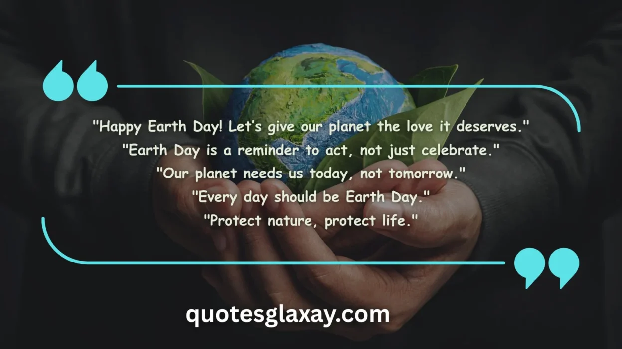 Happy Earth Day Quotes, Wishes, and Captions