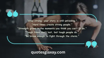 Stay Strong Quotes to Encourage Positivity