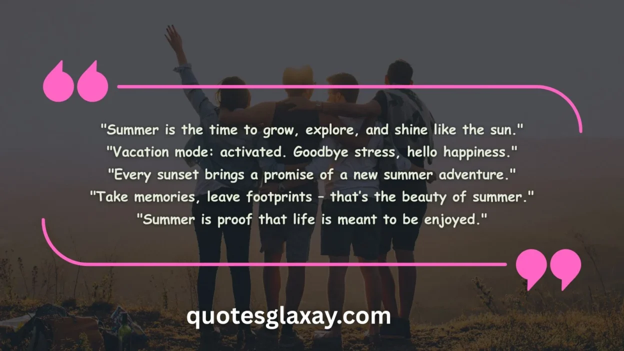 Summer Vacation Quotes for Students