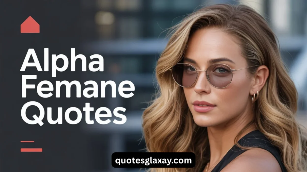 Alpha Female Quotes