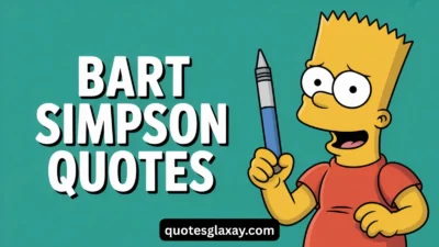 Bart Simpson Quotes