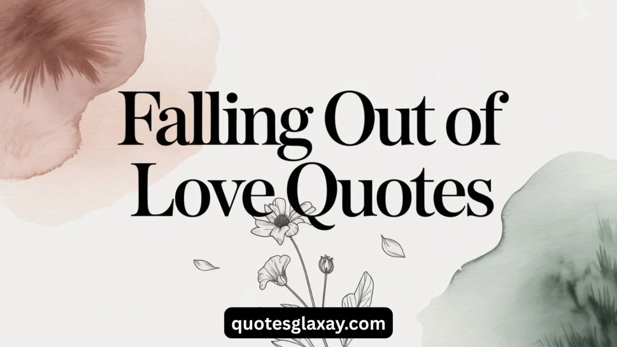 Falling Out of Love Quotes
