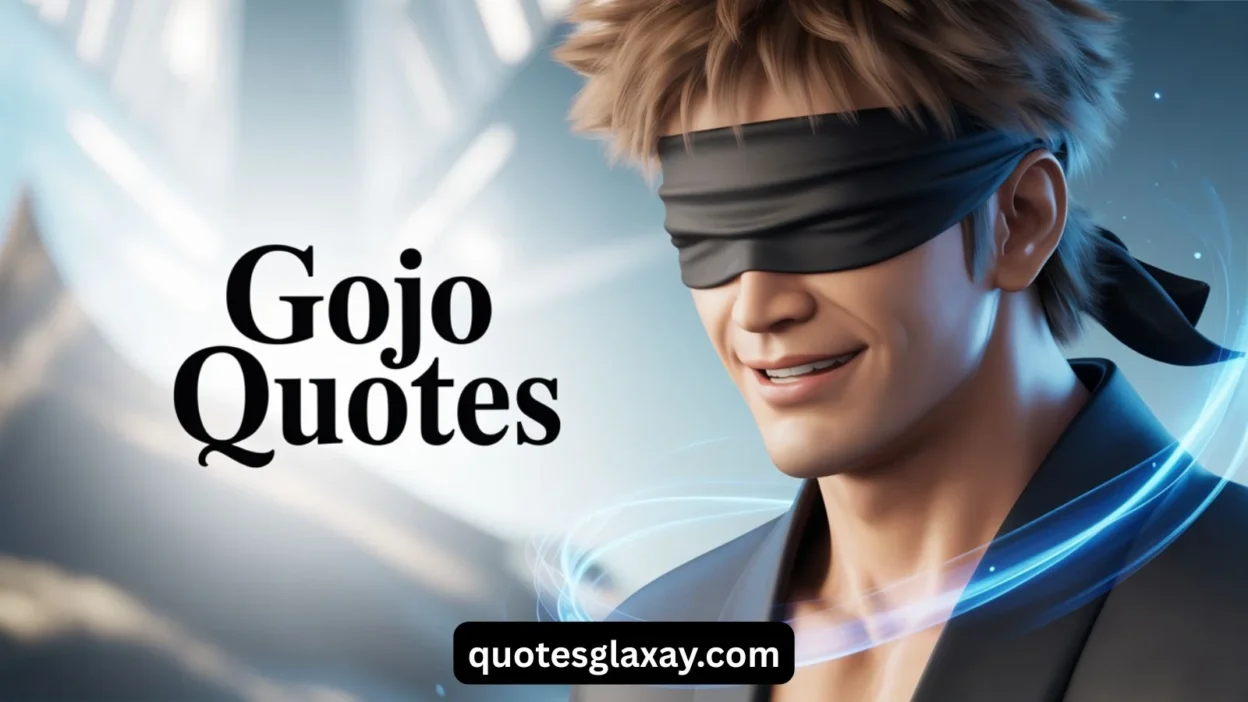 Gojo Quotes