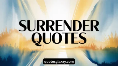 Surrender Quotes